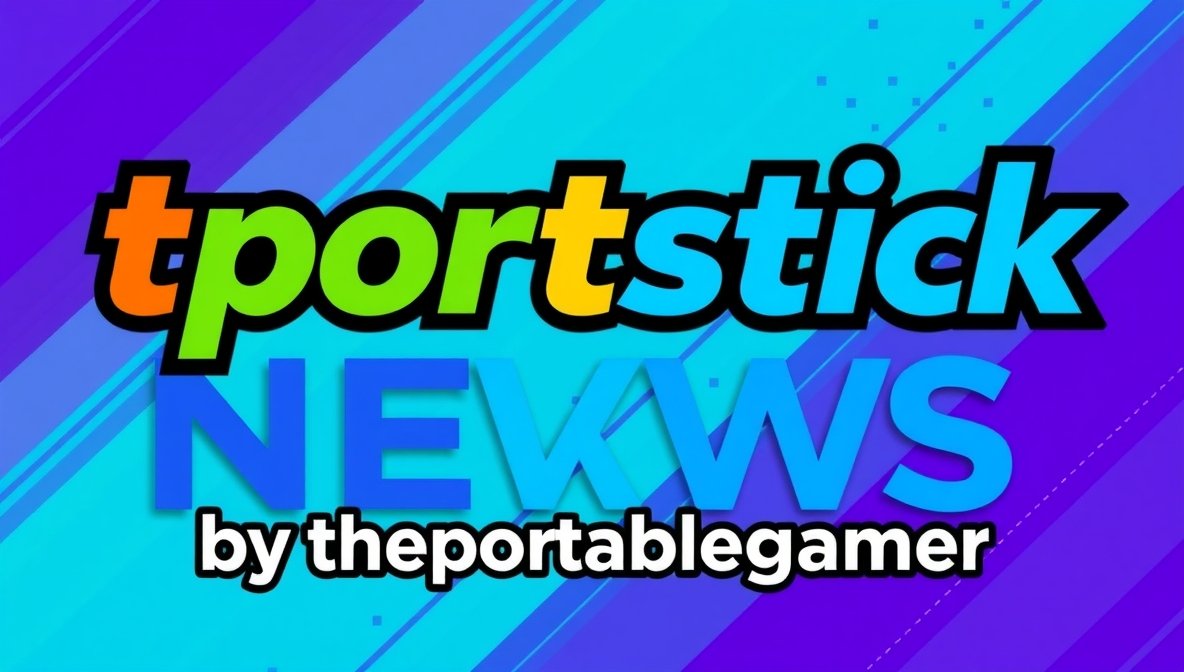 tportstick gaming news by theportablegamer